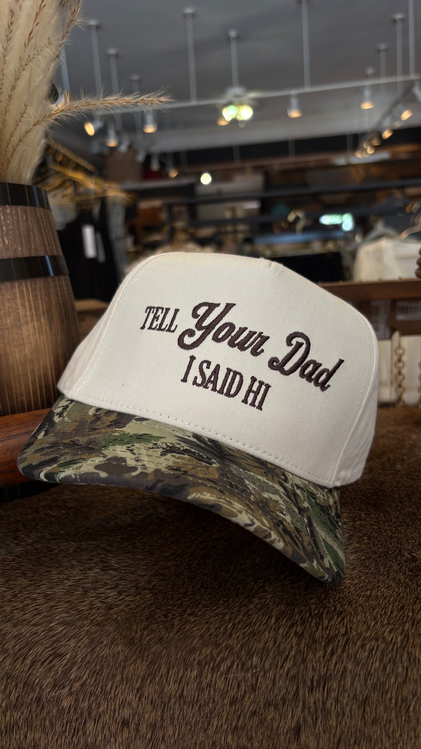 Tell Your Dad I Said Hi-Camo Trucker Hat