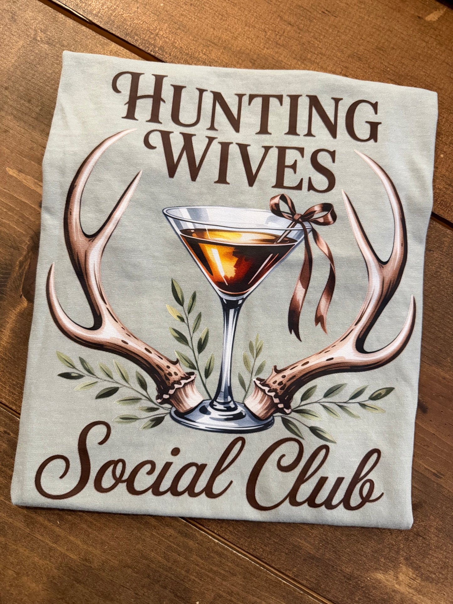 Hunting Wives Social Club - Sage Graphic Tee