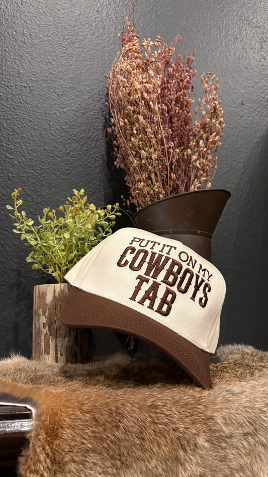 Put It On My Cowboys Tab - Trucker Hat