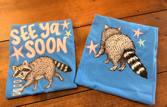 See Ya Soon Raccoon – Blue Graphic Tee