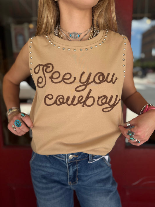 See You Cowboy-Tan Tank
